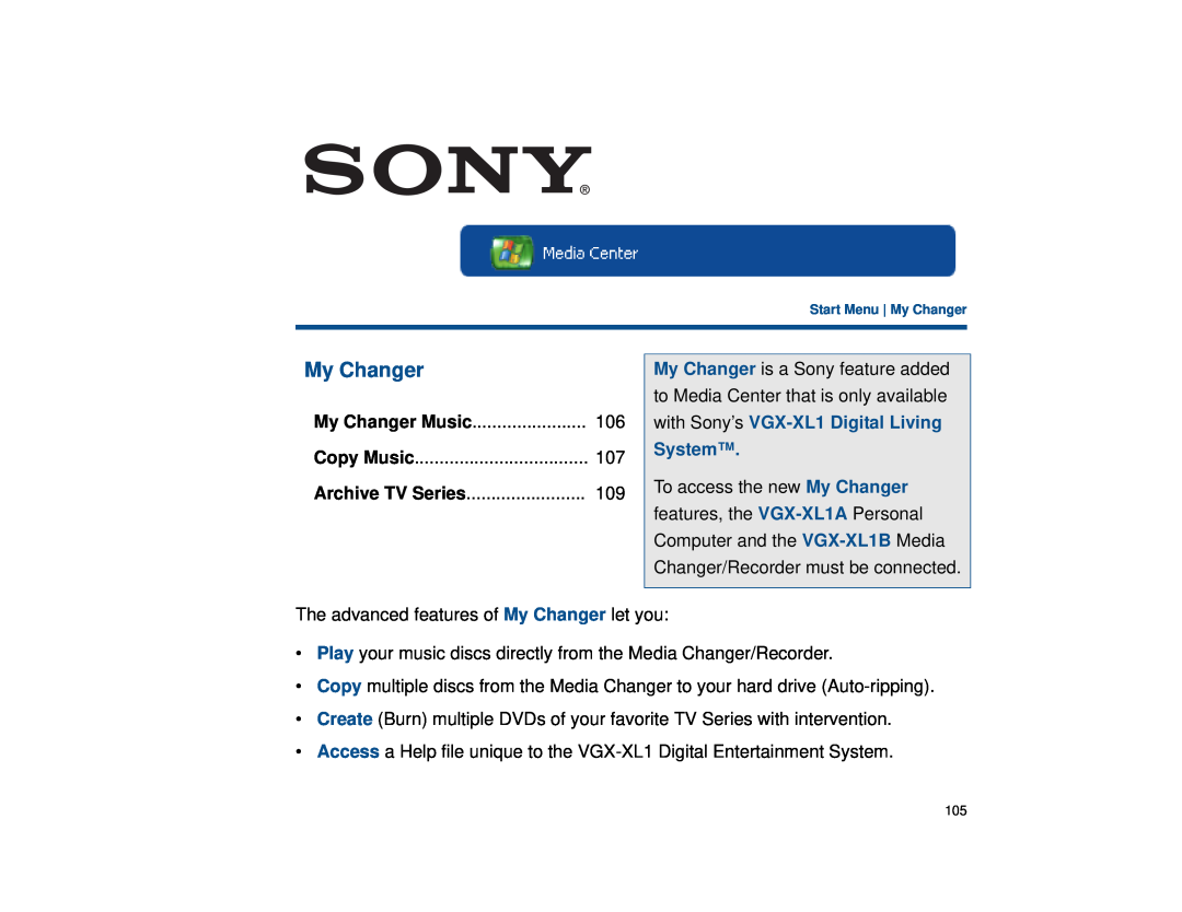 Sony manual My Changer, with Sony’s VGX-XL1Digital Living System 