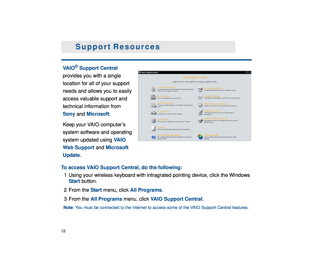 Sony VGX-XL1 manual Support Resources, To access VAIO Support Central, do the following 
