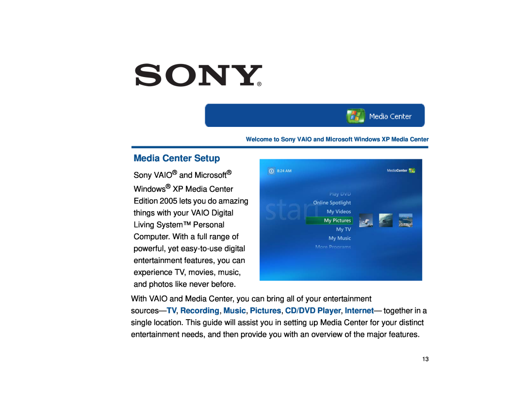 Sony VGX-XL1 manual Media Center Setup 