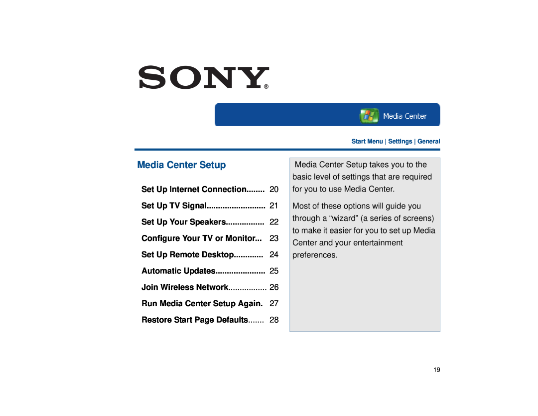 Sony VGX-XL1 manual Set Up Internet Connection, Set Up TV Signal, Set Up Your Speakers, Configure Your TV or Monitor 