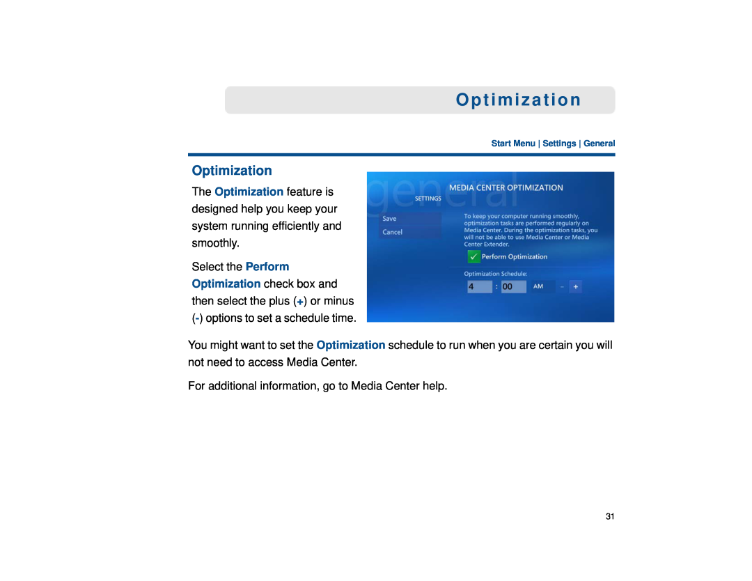 Sony VGX-XL1 manual Optimization 