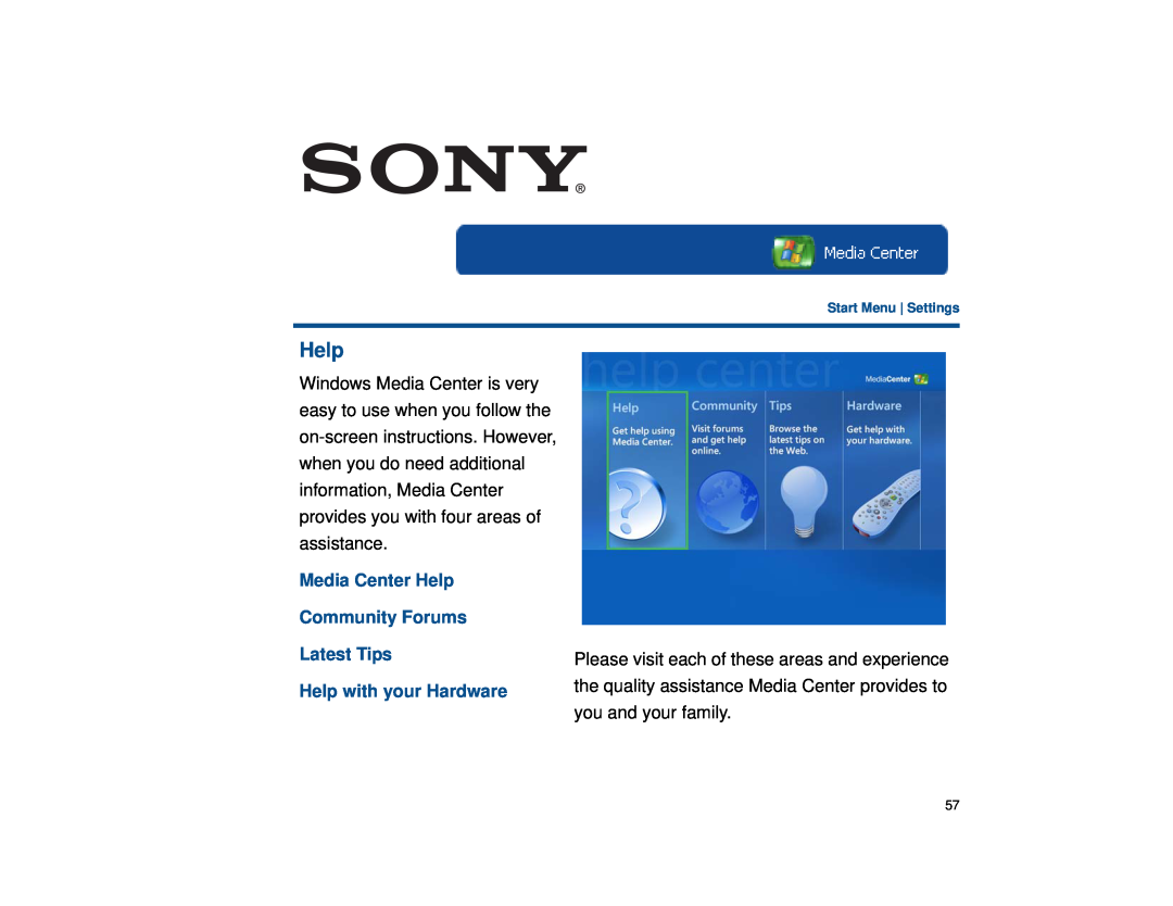 Sony VGX-XL1 manual Media Center Help Community Forums Latest Tips, Help with your Hardware 