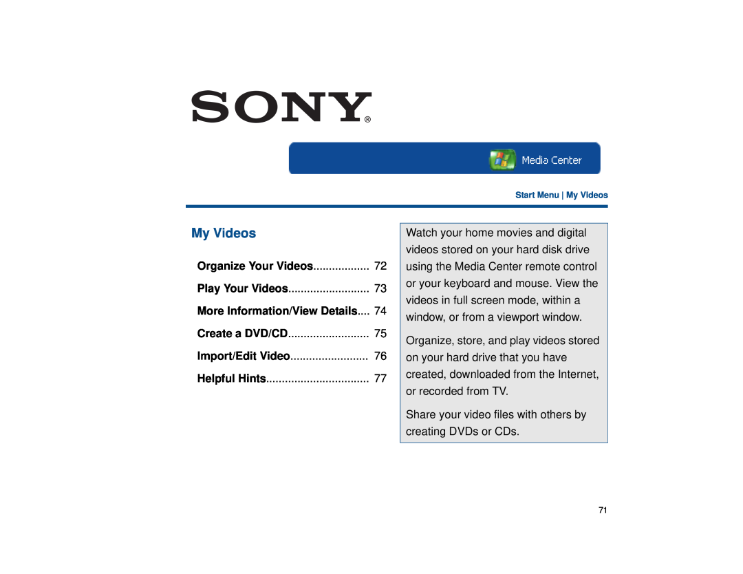 Sony VGX-XL1 manual My Videos, Organize Your Videos, More Information/View Details 