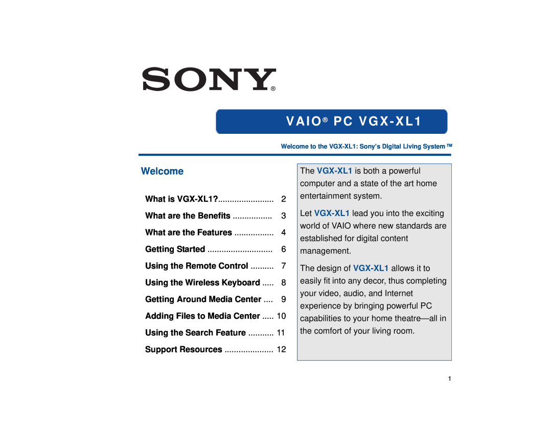 Sony VGX-XL1 manual V A I O PC VGX - XL1, Welcome, What are the Benefits, What are the Features, Using the Remote Control 