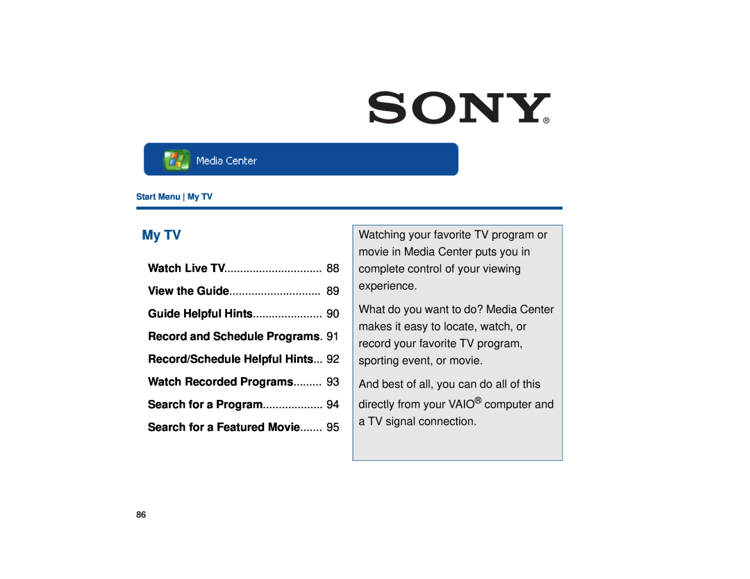 Sony VGX-XL1 manual My TV, Record and Schedule Programs, Record/Schedule Helpful Hints, Watch Recorded Programs 