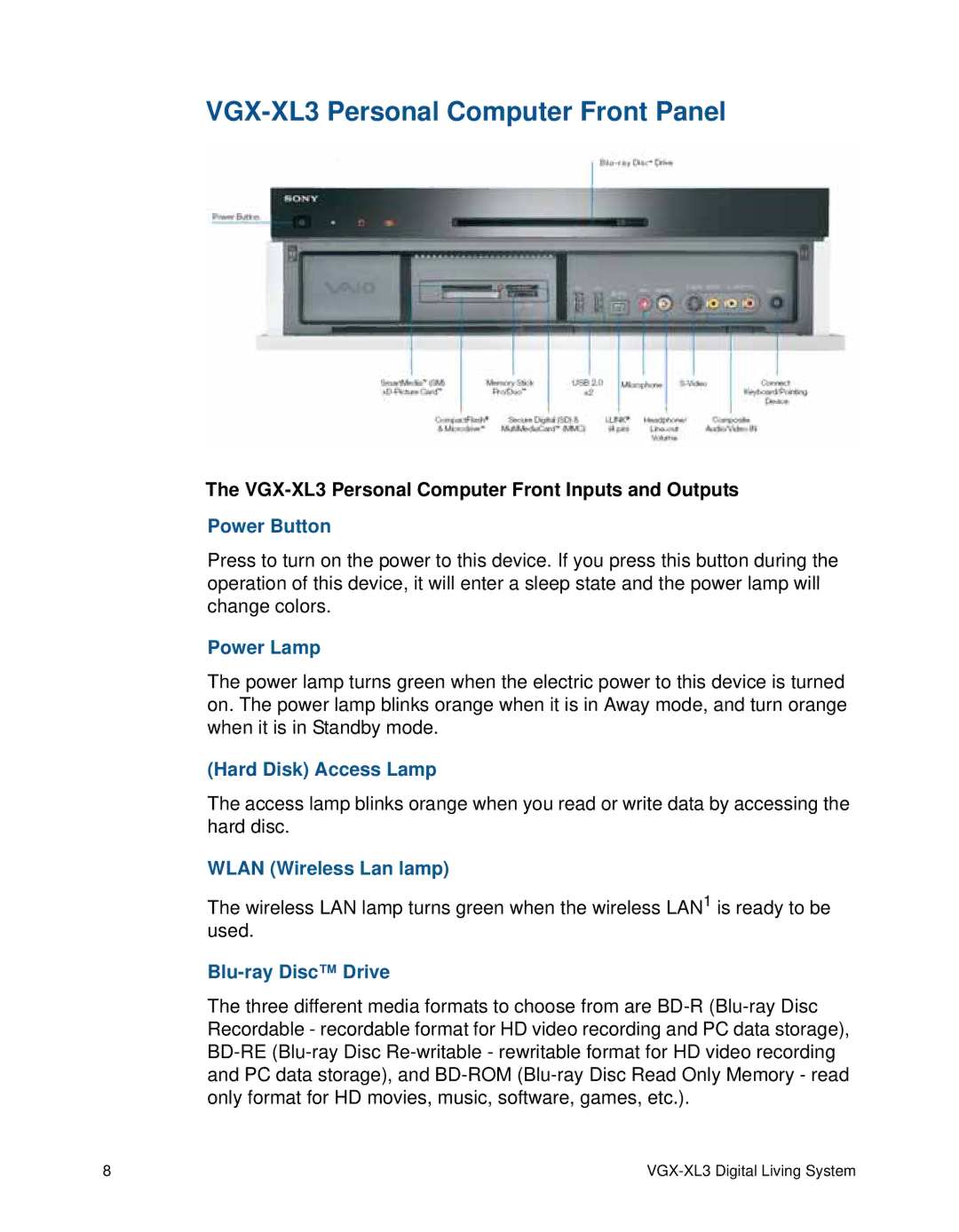 Sony manual VGX-XL3 Personal Computer Front Panel, VGX-XL3 Personal Computer Front Inputs and Outputs 