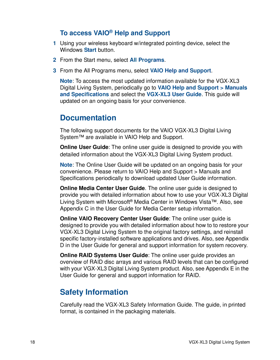 Sony VGX-XL3 manual Documentation, Safety Information, To access Vaio Help and Support 