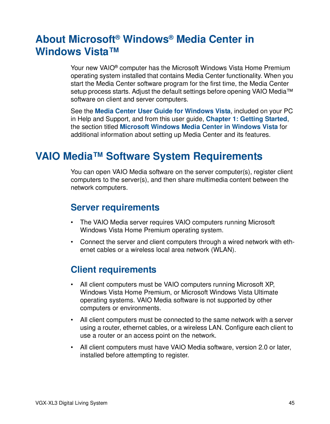 Sony VGX-XL3 manual About Microsoft Windows Media Center in Windows Vista, Vaio Media Software System Requirements 