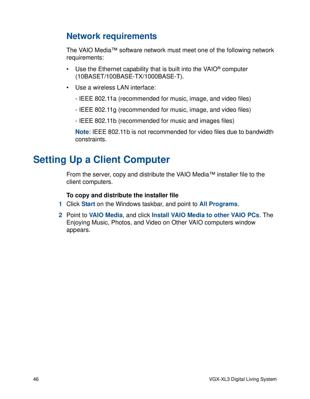 Sony VGX-XL3 manual Setting Up a Client Computer, Network requirements, To copy and distribute the installer file 