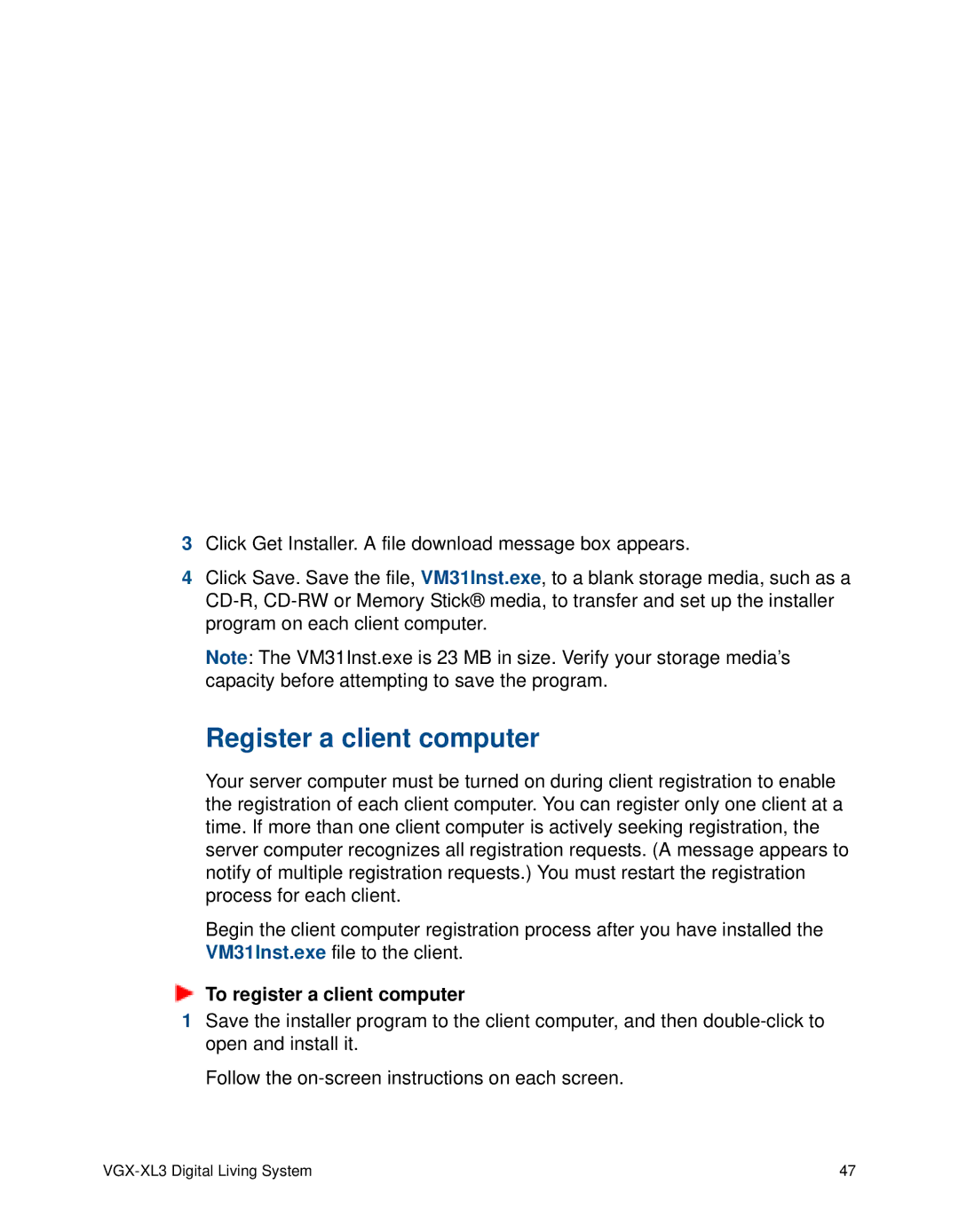 Sony VGX-XL3 manual Register a client computer, To register a client computer 