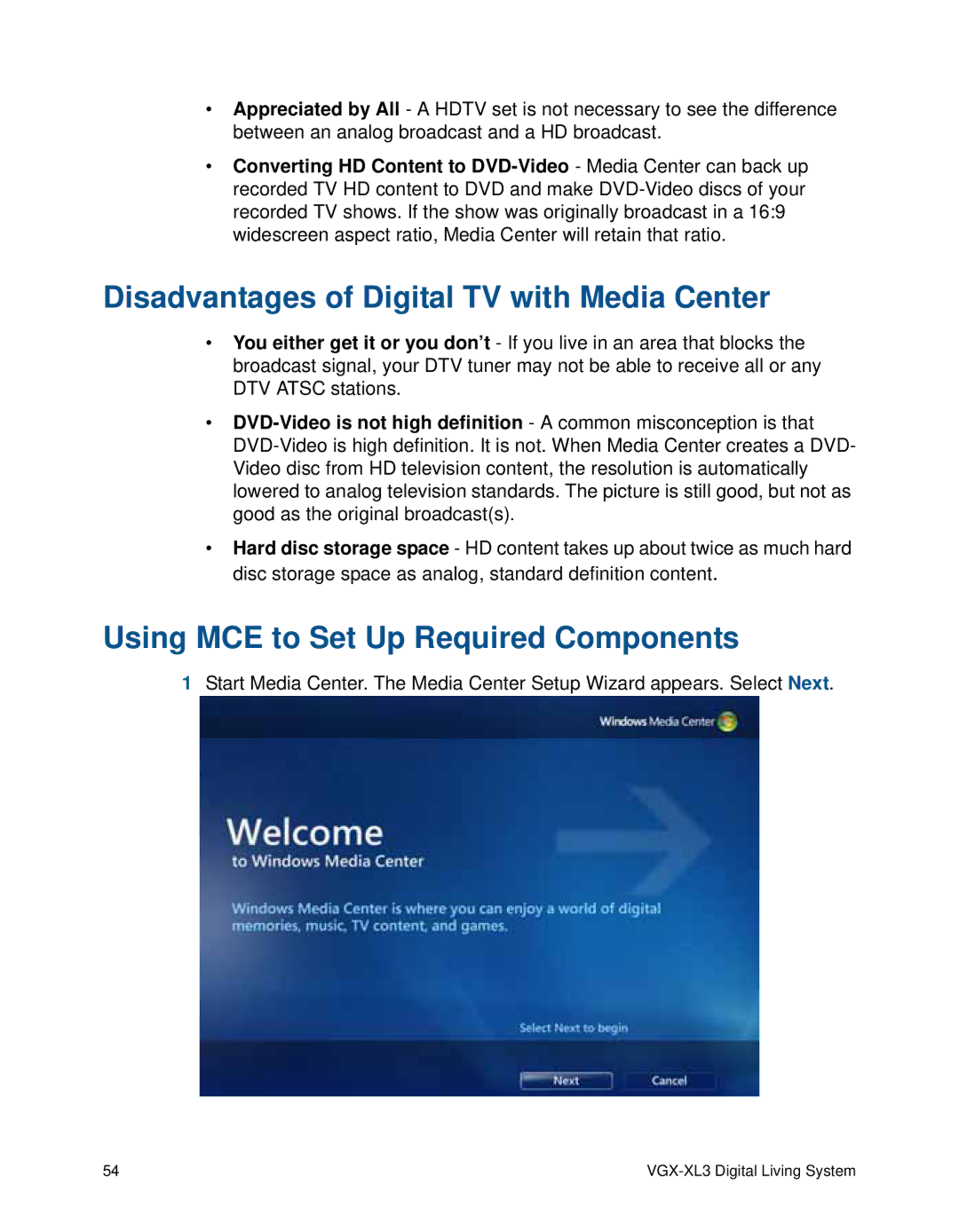 Sony VGX-XL3 manual Disadvantages of Digital TV with Media Center, Using MCE to Set Up Required Components 