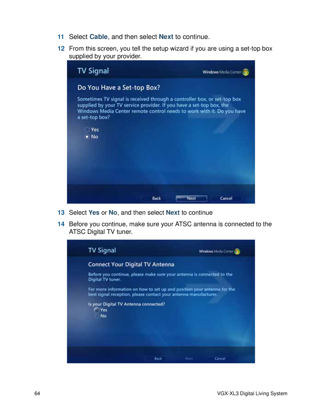 Sony VGX-XL3 manual Select Cable, and then select Next to continue 