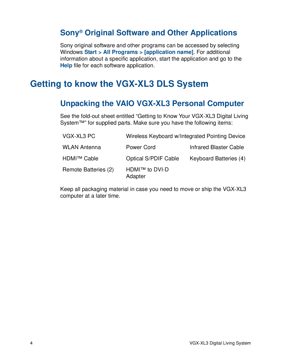 Sony manual Getting to know the VGX-XL3 DLS System, Sony Original Software and Other Applications 