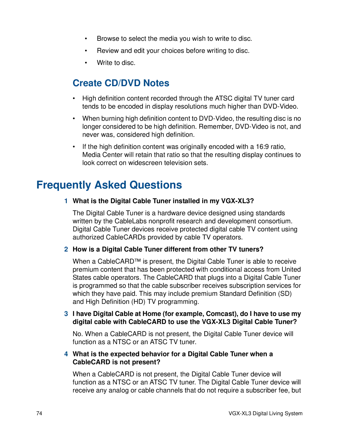 Sony manual Frequently Asked Questions, Create CD/DVD Notes, What is the Digital Cable Tuner installed in my VGX-XL3? 