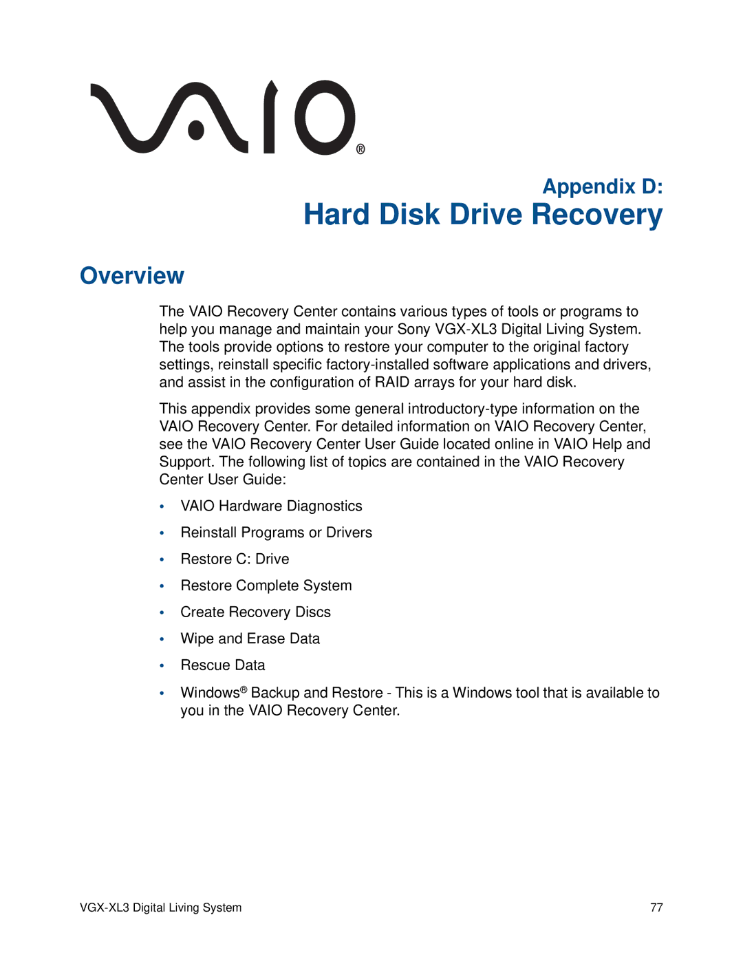 Sony VGX-XL3 manual Hard Disk Drive Recovery, Appendix D 