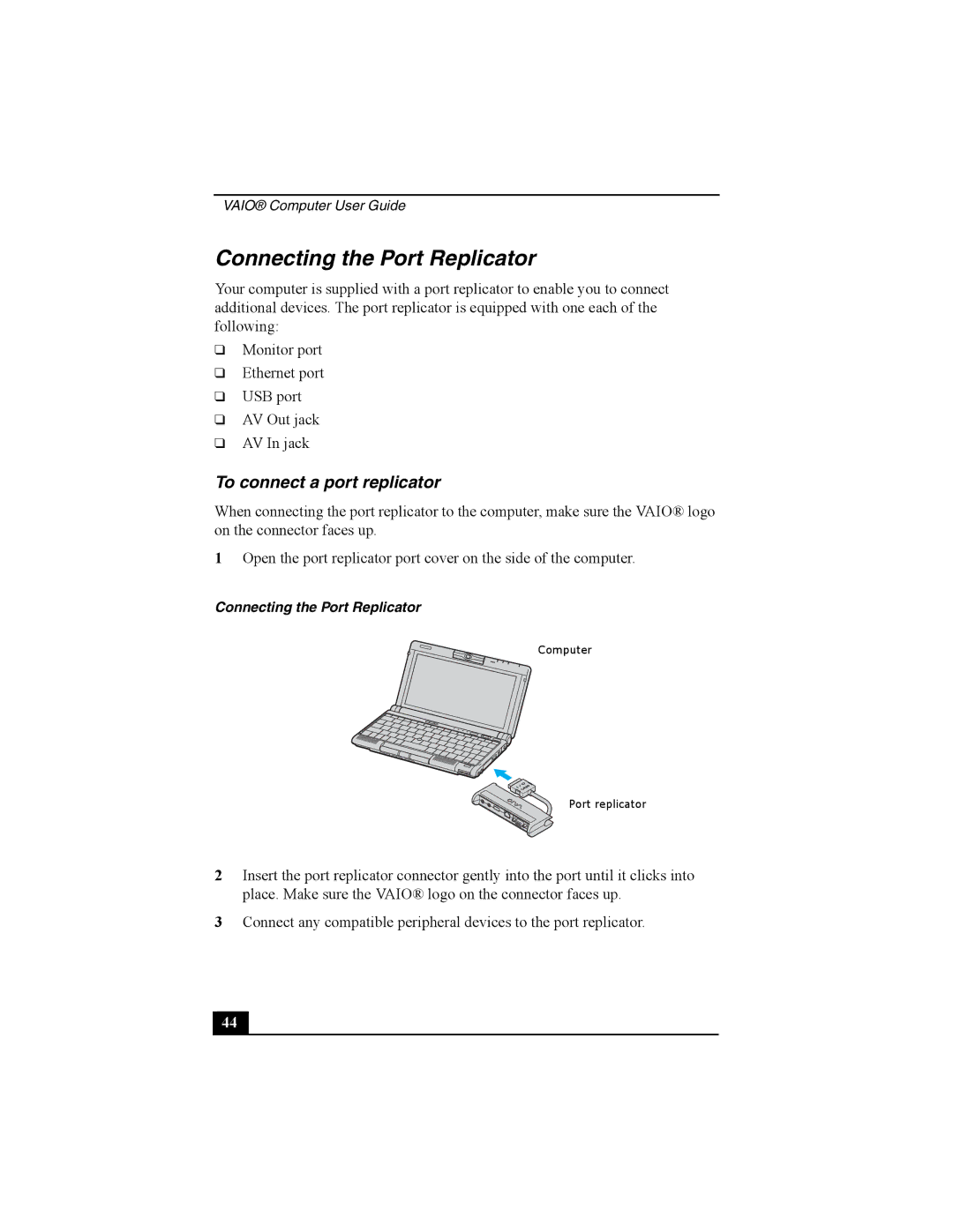 Sony Viao PictureBook Computer manual Connecting the Port Replicator, To connect a port replicator 