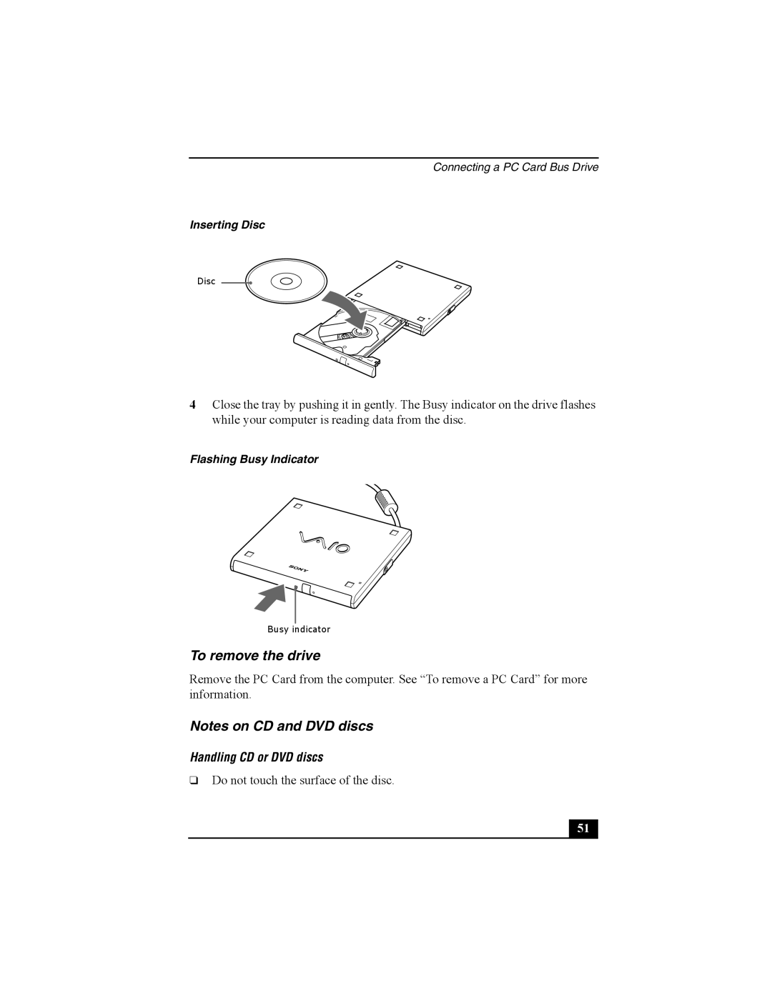 Sony Viao PictureBook Computer To remove the drive, Handling CD or DVD discs, Inserting Disc, Flashing Busy Indicator 