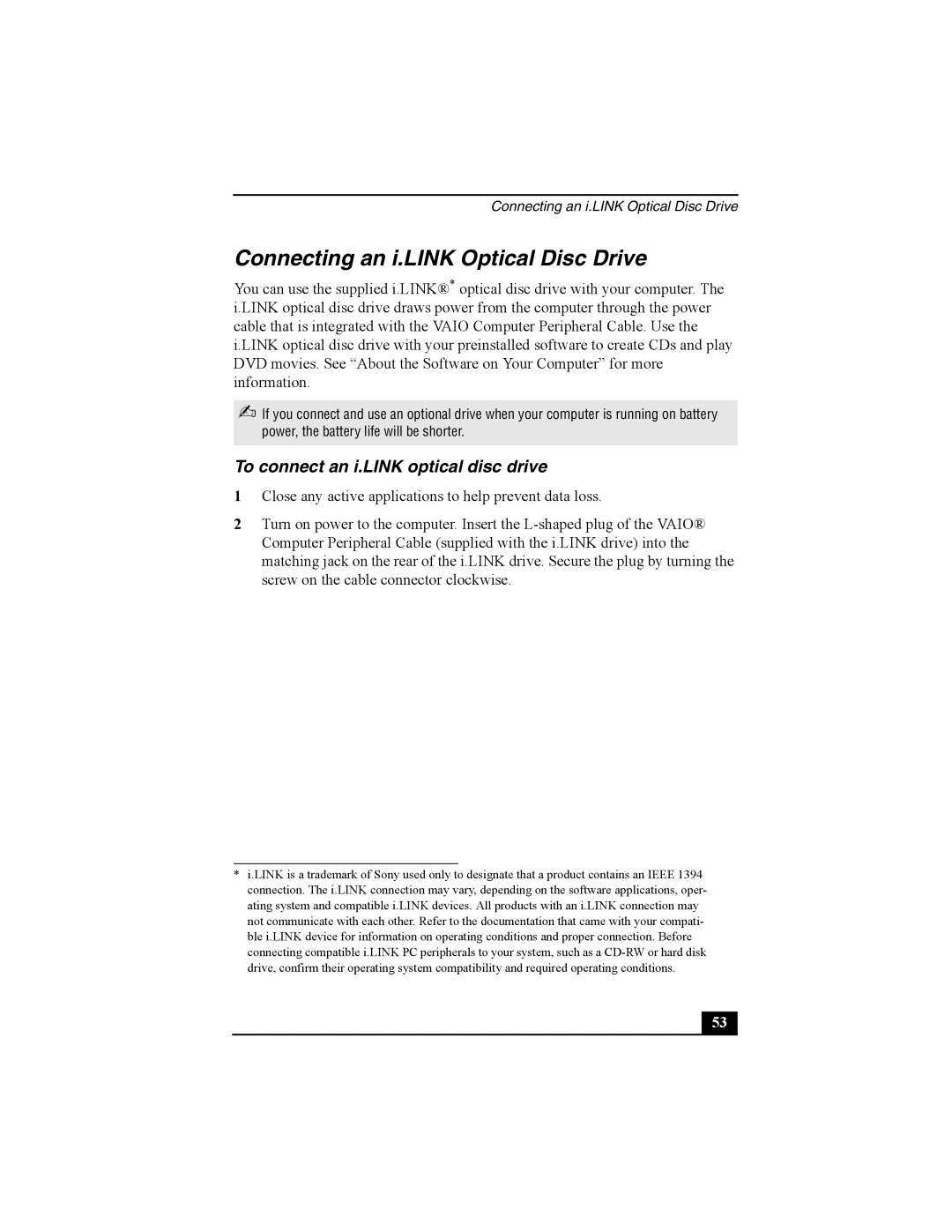 Sony Viao PictureBook Computer manual Connecting an i.LINK Optical Disc Drive, To connect an i.LINK optical disc drive 