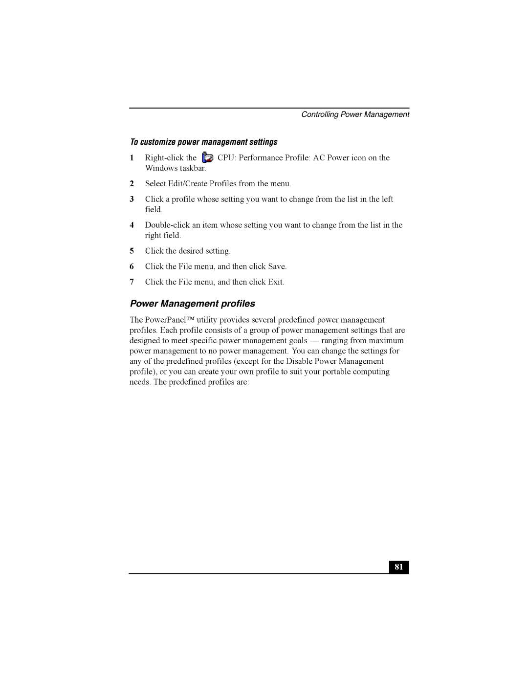 Sony Viao PictureBook Computer manual Power Management profiles, To customize power management settings 