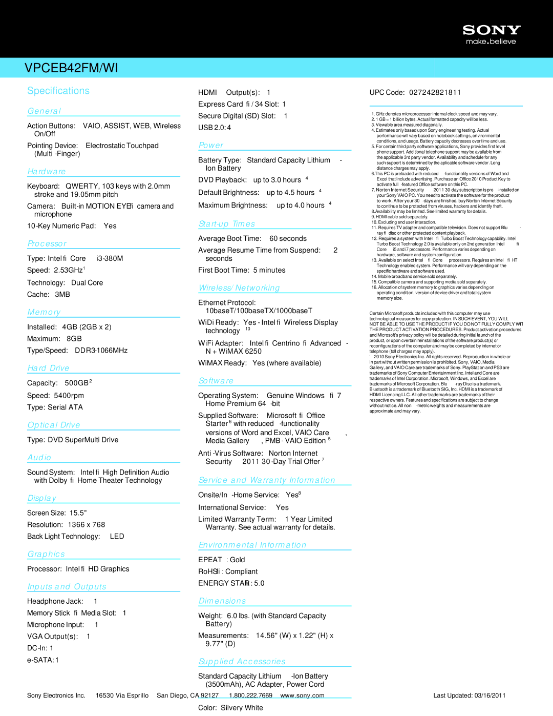 Sony VPCEB42FM/WI General, Hardware, Processor, Memory, Hard Drive, Optical Drive, Audio, Display, Power, Start-up Times 