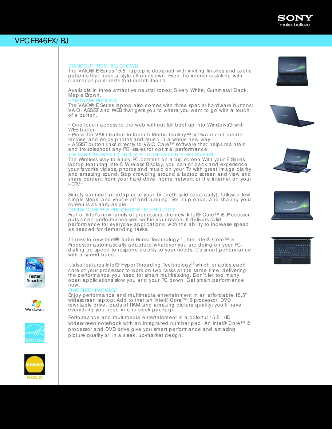 Sony VPCEB46FX/BJ manual Standout from the Crowd, Hardware Buttons, Wireless WAY to Enjoy PC Content on a BIG Screen 