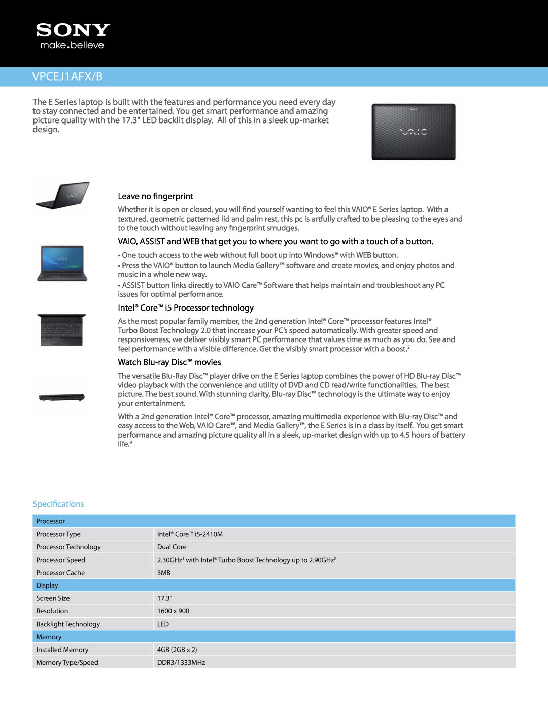 Sony VPCEJ1AFX/B manual Leave no fingerprint, Intel Core i5 Processor technology, Watch Blu-ray Disc movies 