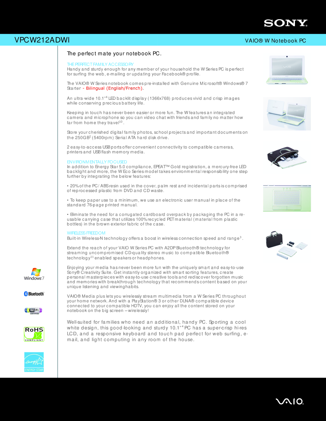 Sony VPCW212ADWI user manual Vaio W Notebook PC Perfect mate your notebook PC, Perfect Family Accessory, Wireless Freedom 