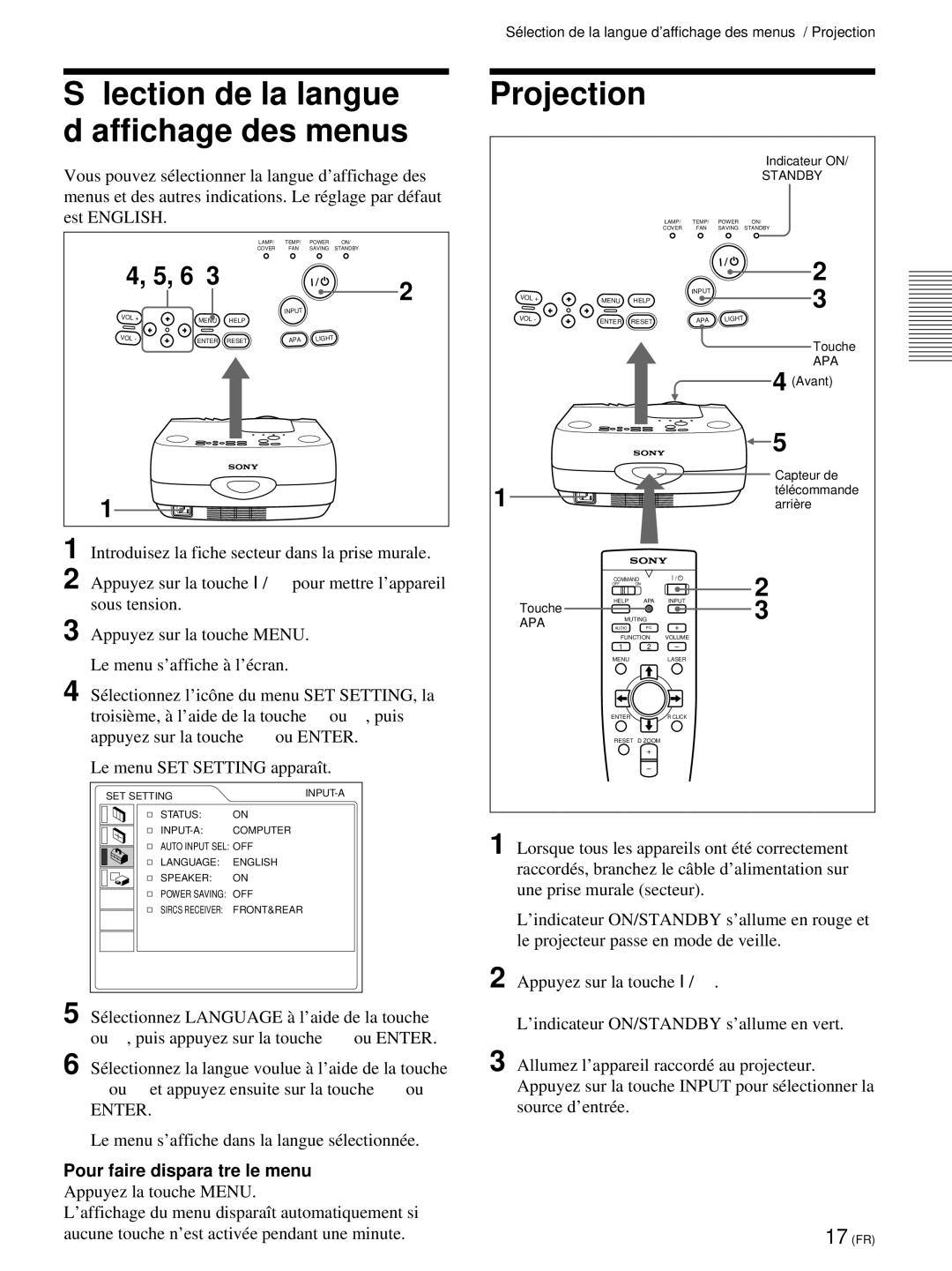 Sony VPL-PX21 operating instructions Projection, Pour faire disparaître le menu 