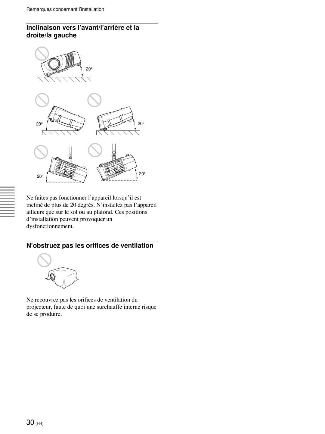 Sony VPL-PX21 Inclinaison vers l’avant/l’arriè re et la droite/la gauche, ’obstruez pas les orifices de ventilation 