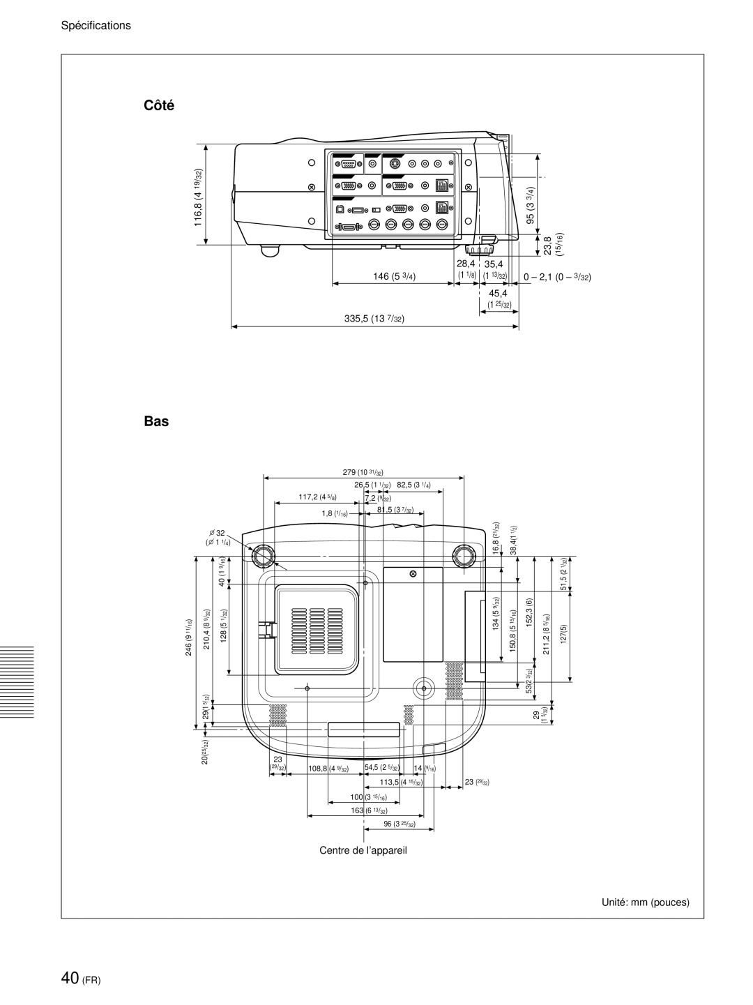 Sony VPL-PX21 operating instructions Cô té, Bas, Centre de l’appareil Unité mm pouces 