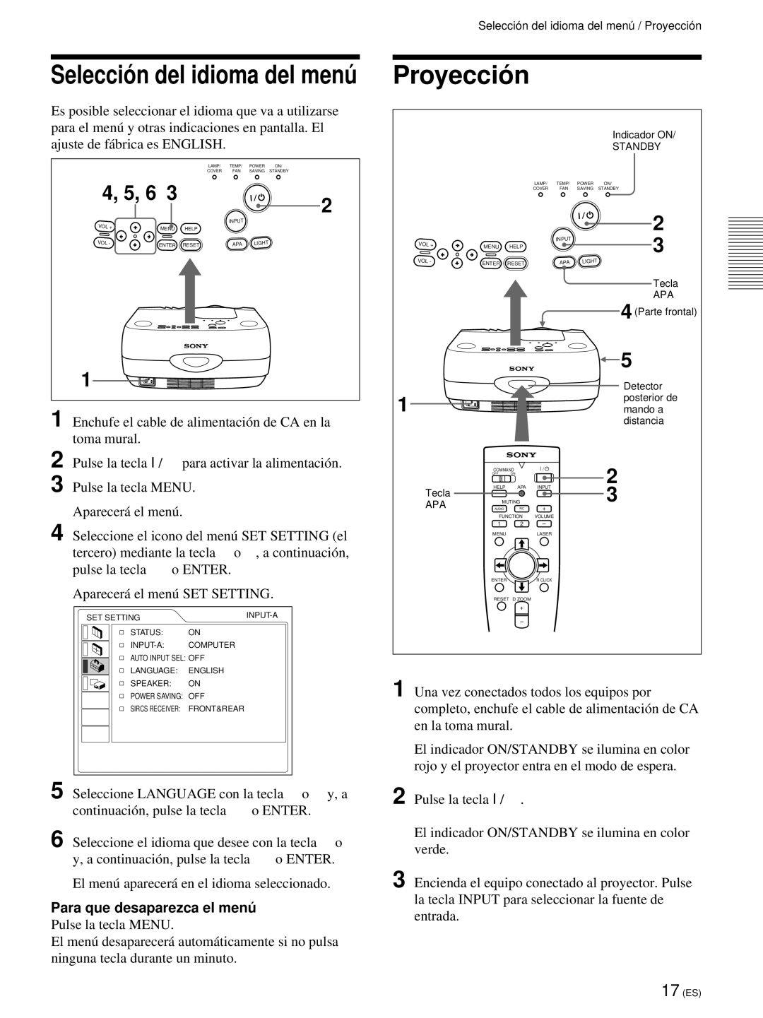 Sony VPL-PX21 operating instructions Para que desaparezca el menú 