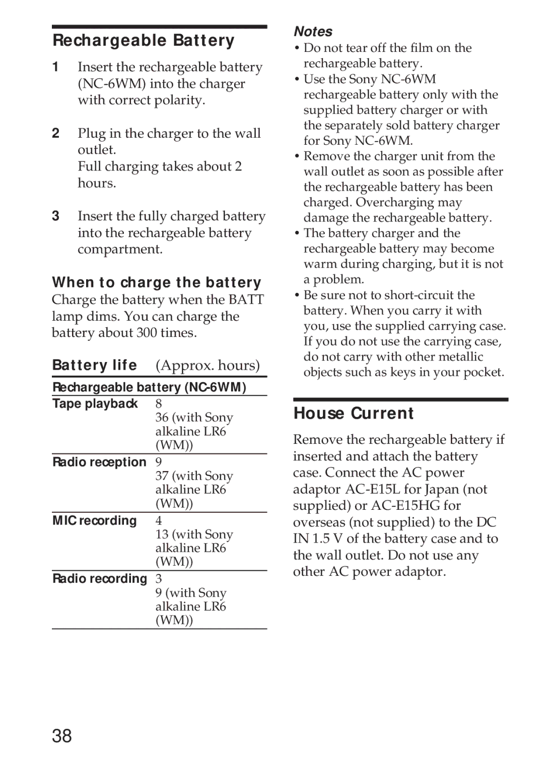 Sony WM-GX655 operating instructions Rechargeable Battery, When to charge the battery 