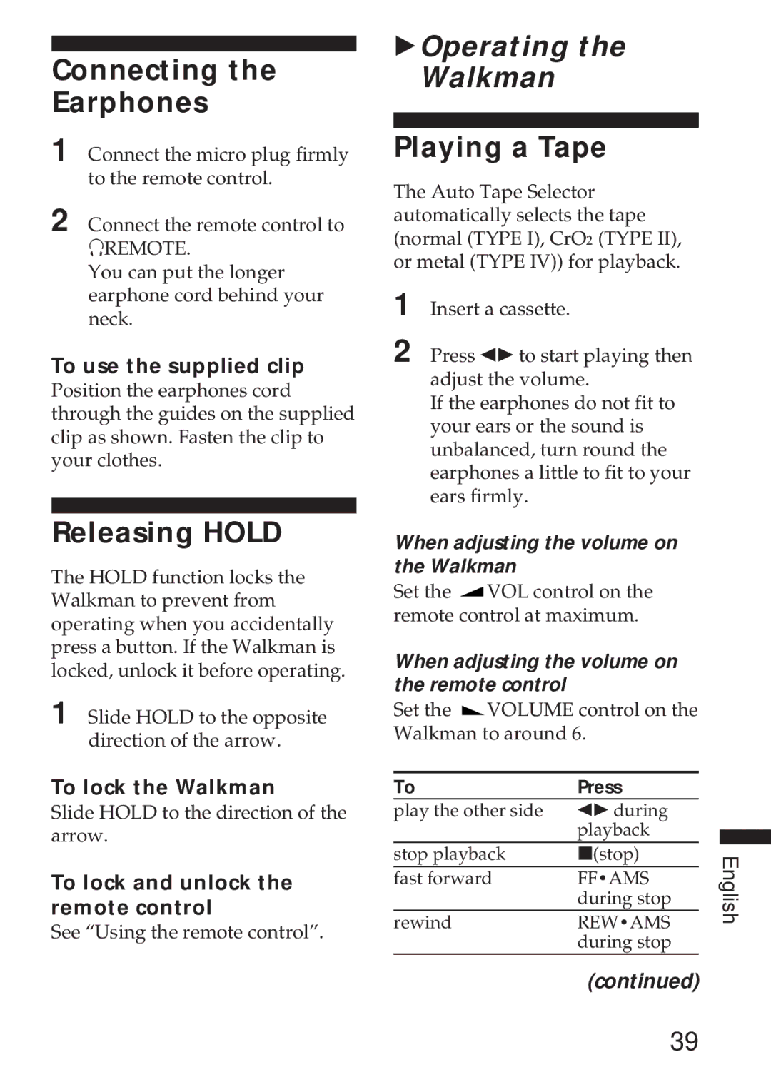 Sony WM-GX655 operating instructions Connecting Earphones, Releasing Hold, Playing a Tape 