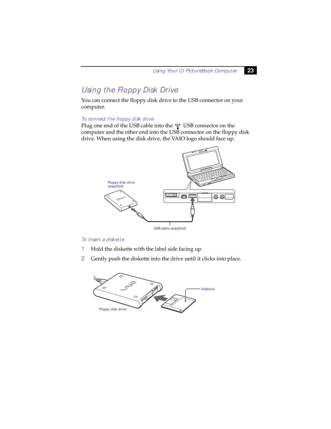 Sony XAV-C1 manual Using the Floppy Disk Drive, To connect the floppy disk drive, To insert a diskette 