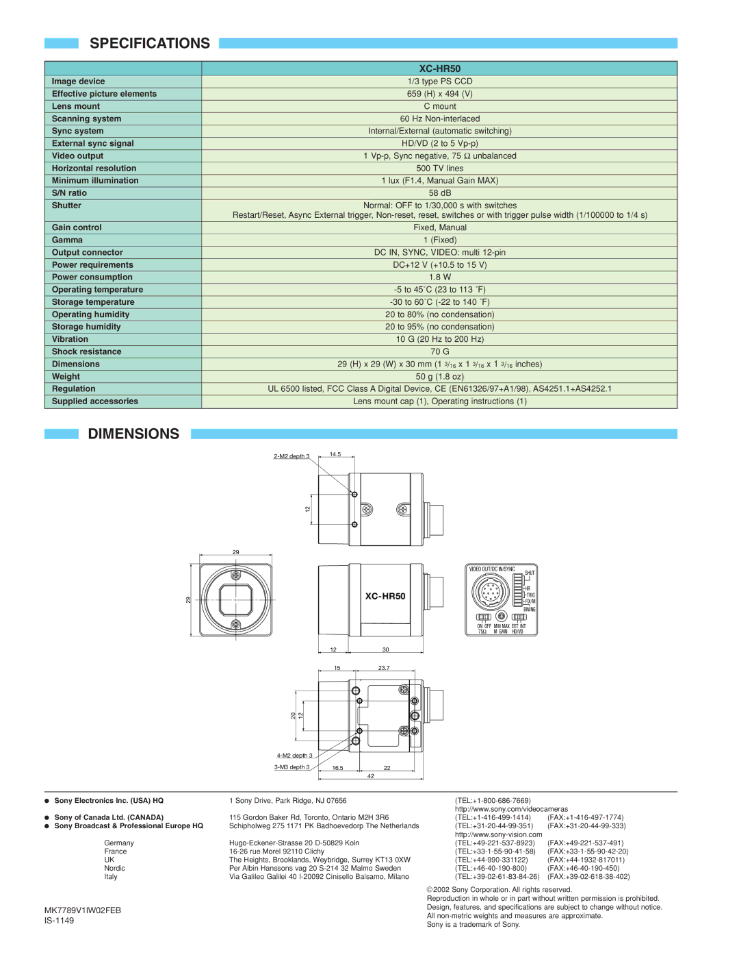 Sony XC-HR50 manual Specifications, Dimensions, Sony Electronics Inc. USA HQ, Sony Broadcast & Professional Europe HQ 