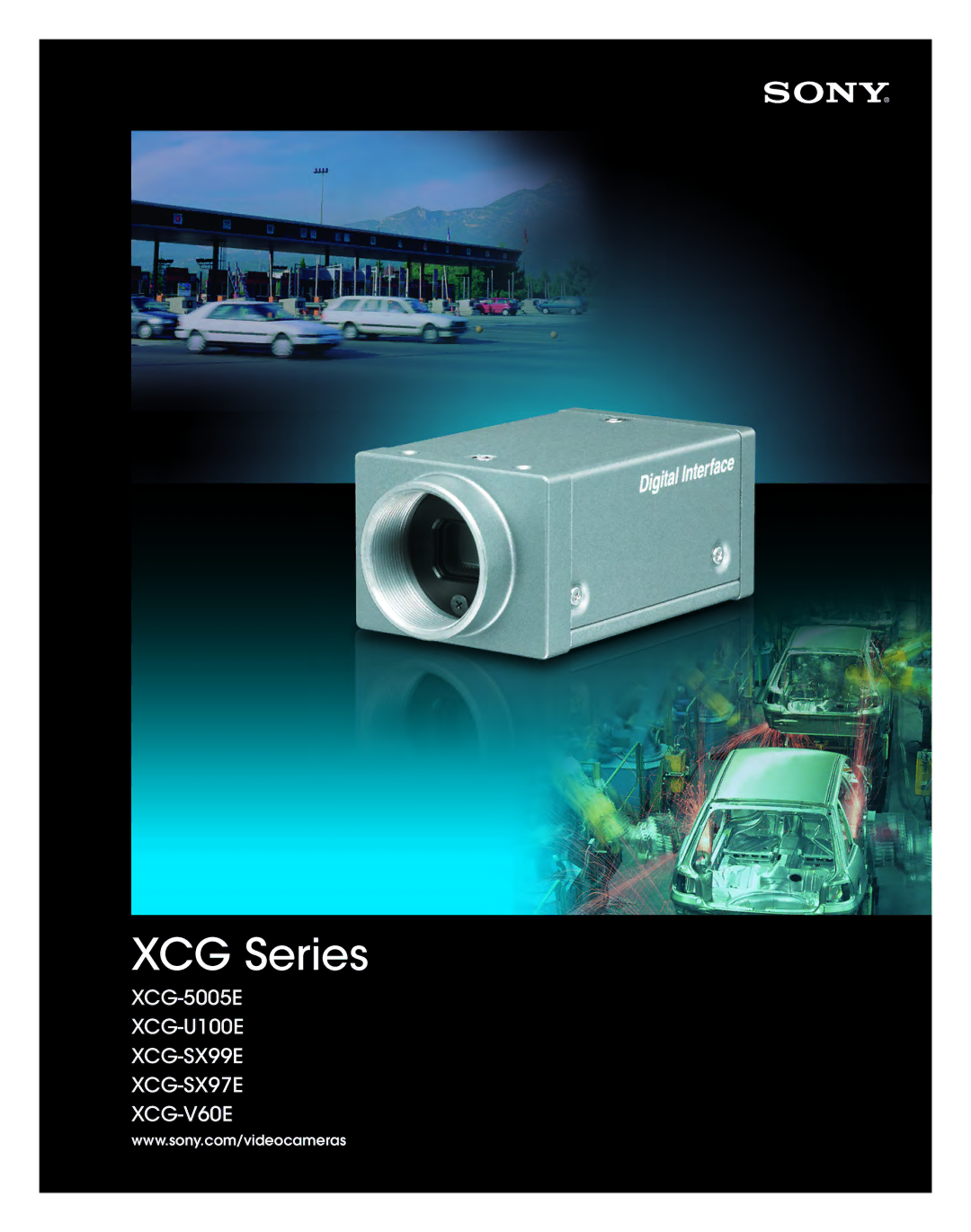 Sony XCG-V60E, XCG-U100E, XCG-SX97E, XCG-5005E, XCG-SX99E manual XCG Series 