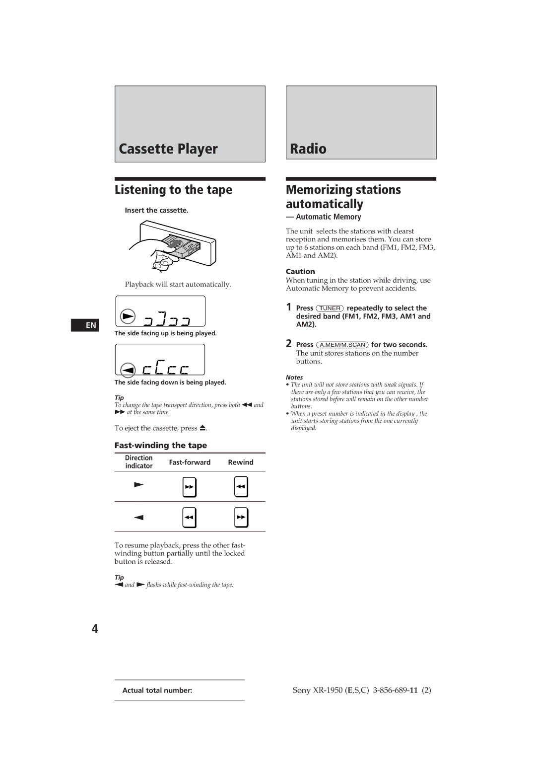 Sony XR-1950 operating instructions Listening to the tape, Fast-winding the tape, Automatic Memory, Insert the cassette 