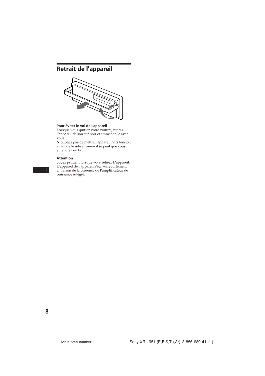 Sony XR-1951 manual Retrait de l’appareil, Pour éviter le vol de l’appareil 