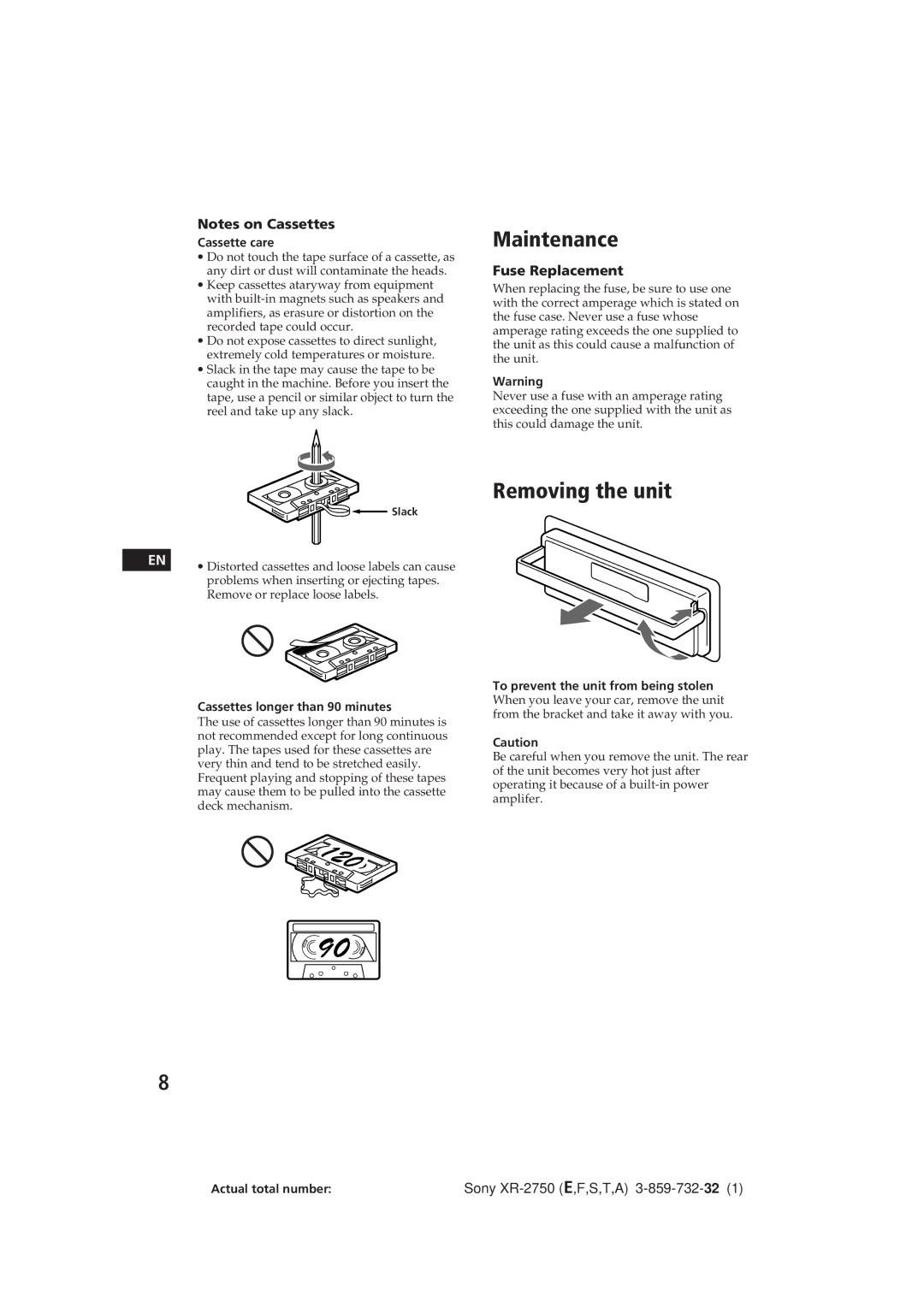 Sony XR-2750 Maintenance, Removing the unit, Fuse Replacement, Cassette care, Cassettes longer than 90 minutes 