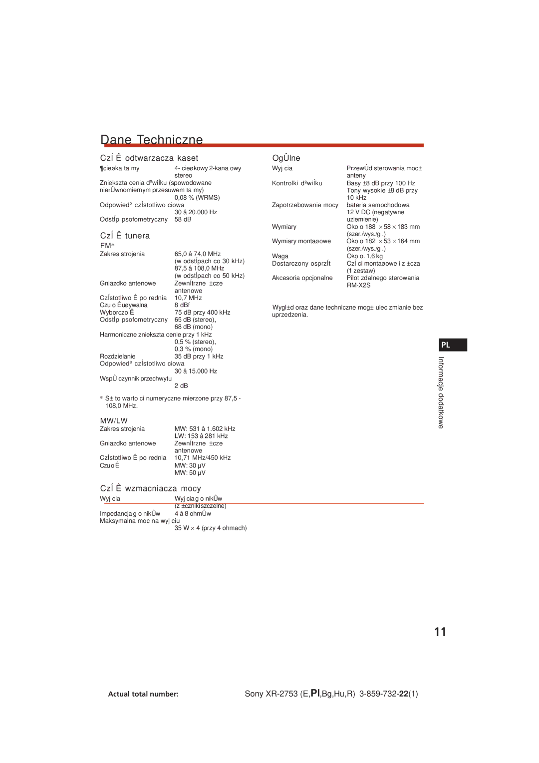 Sony XR-2753 operating instructions Dane Techniczne, CzÍ Ê odtwarzacza kaset, CzÍ Ê tunera, OgÛlne, CzÍ Ê wzmacniacza mocy 