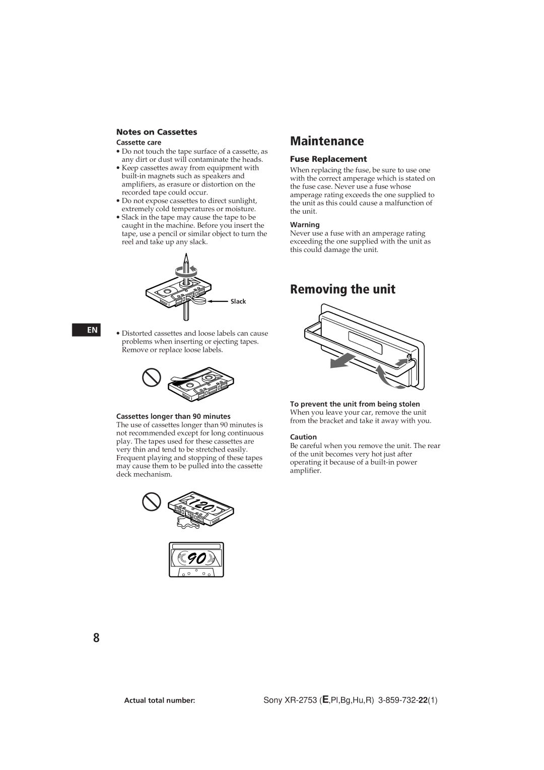 Sony XR-2753 Maintenance, Removing the unit, Fuse Replacement, Cassette care, Cassettes longer than 90 minutes 