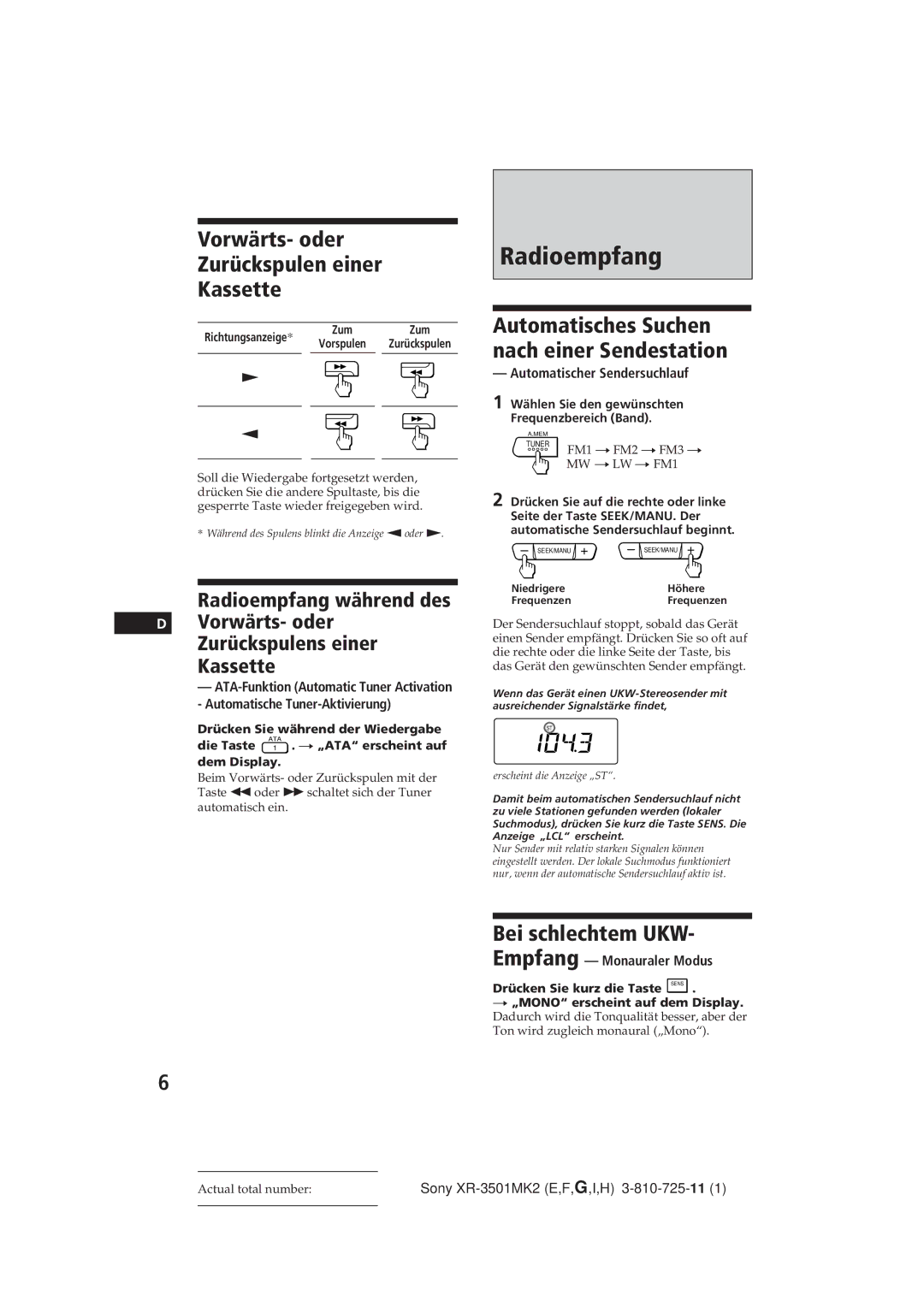 Sony XR-3501MK2 operating instructions Radioempfang, Vorwärts- oder Zurückspulen einer Kassette, Bei schlechtem UKW 