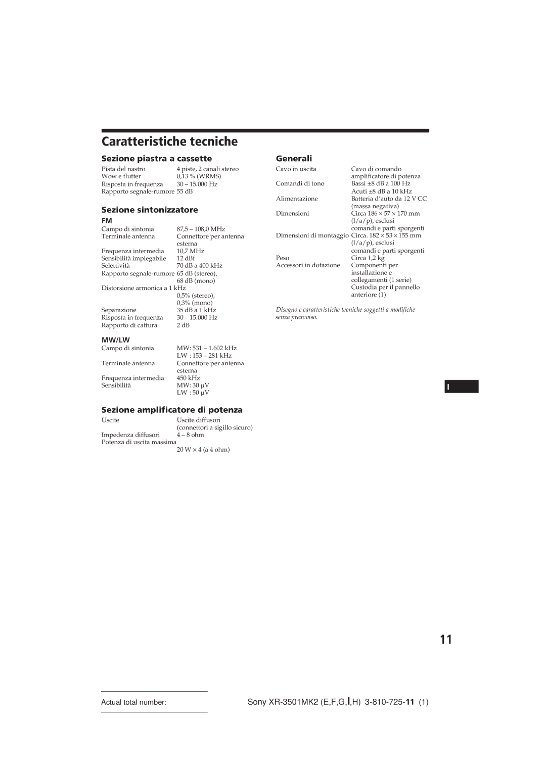 Sony XR-3501MK2 operating instructions Caratteristiche tecniche, Sezione amplificatore di potenza 