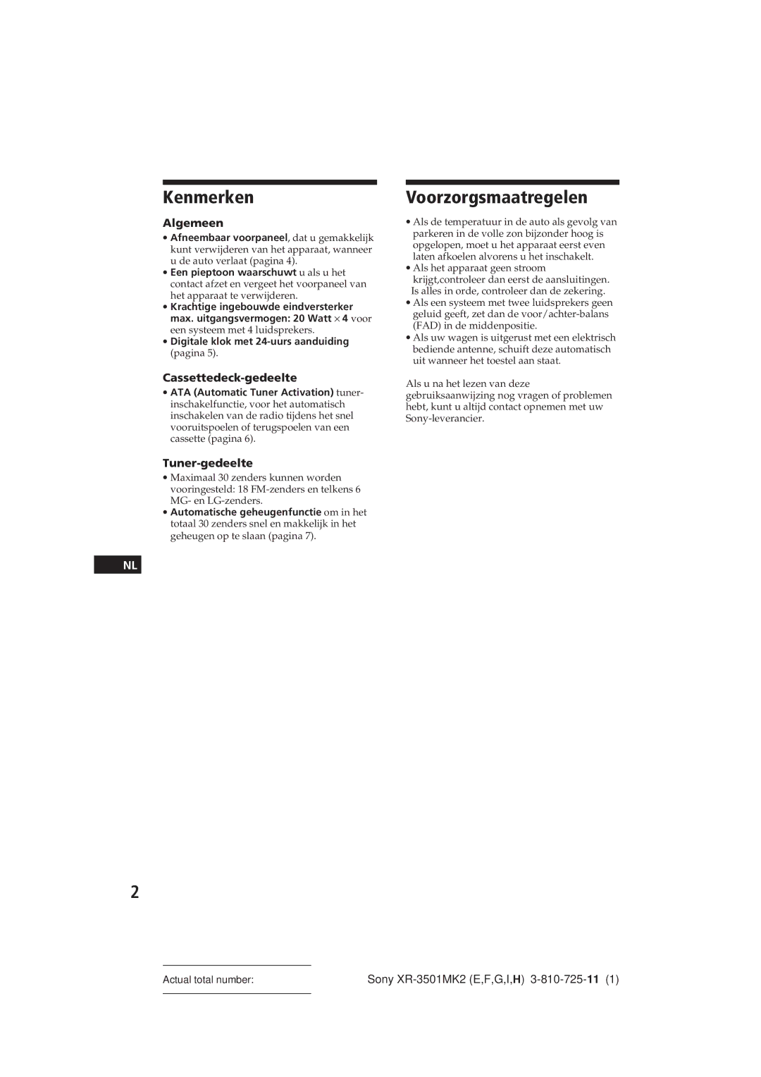 Sony XR-3501MK2 operating instructions Kenmerken, Voorzorgsmaatregelen, Algemeen, Cassettedeck-gedeelte, Tuner-gedeelte 