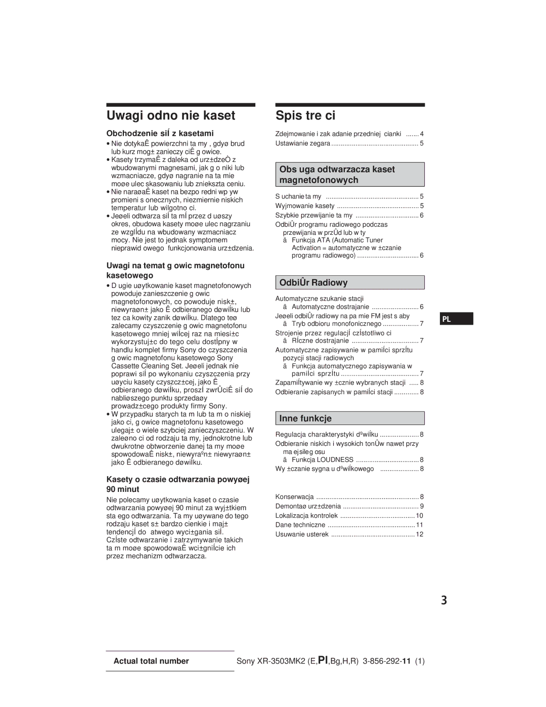 Sony XR-3503MK2 operating instructions Uwagi odno nie kaset, Spis tre ci, Obchodzenie siÍ z kasetami 