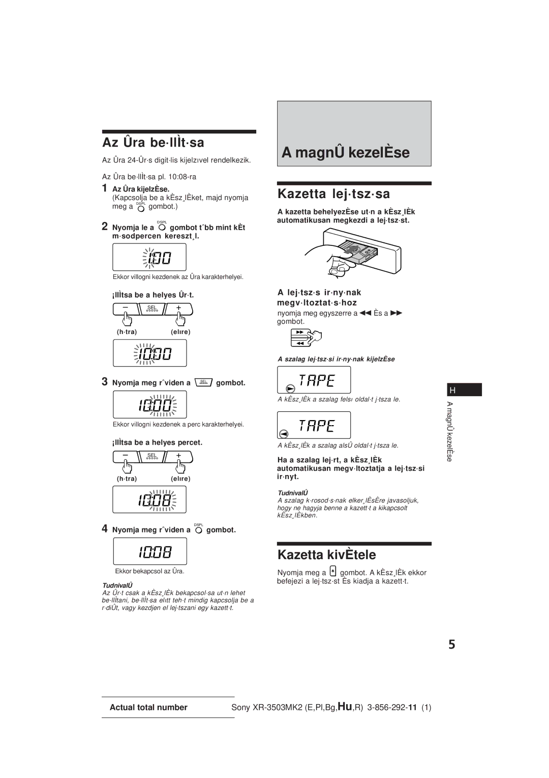 Sony XR-3503MK2 operating instructions MagnÛ kezelÈse, Az Ûra be·llÌt·sa, Kazetta lej·tsz·sa, Kazetta kivÈtele 