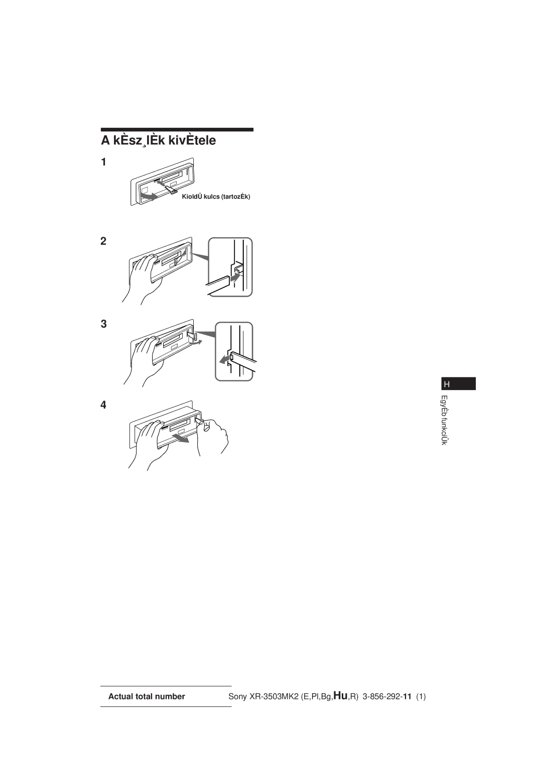 Sony XR-3503MK2 operating instructions KÈsz¸lÈk kivÈtele 