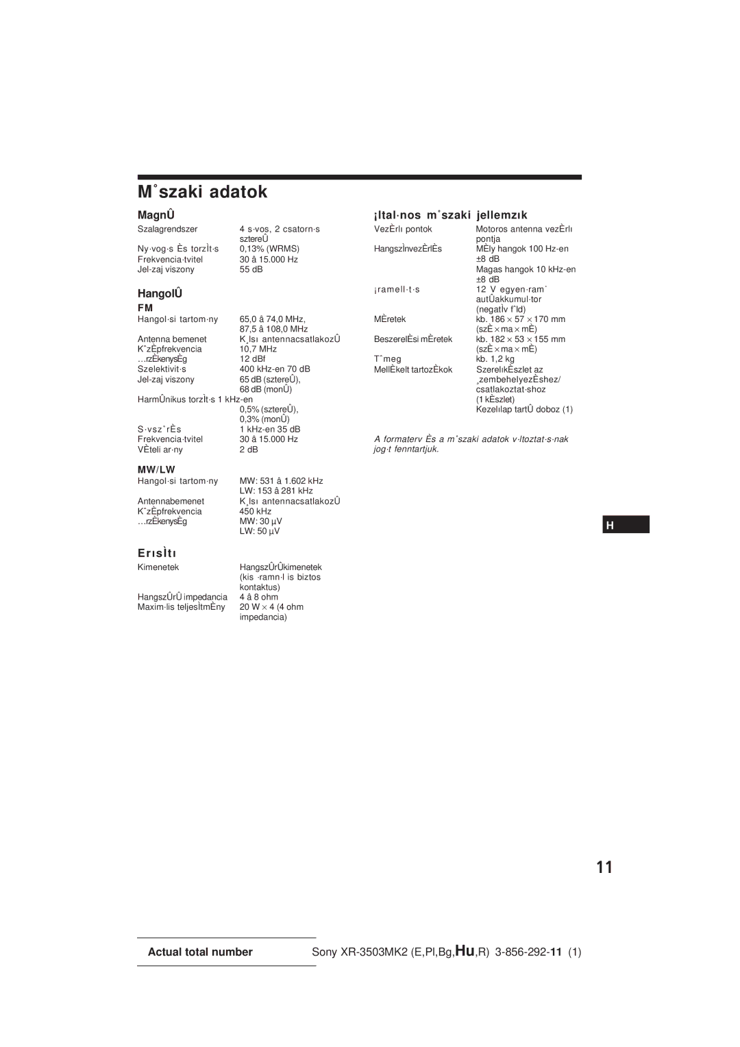 Sony XR-3503MK2 operating instructions ˚szaki adatok, MagnÛ ¡ltal·nos m˚szaki jellemzõk, ErõsÌtõ 