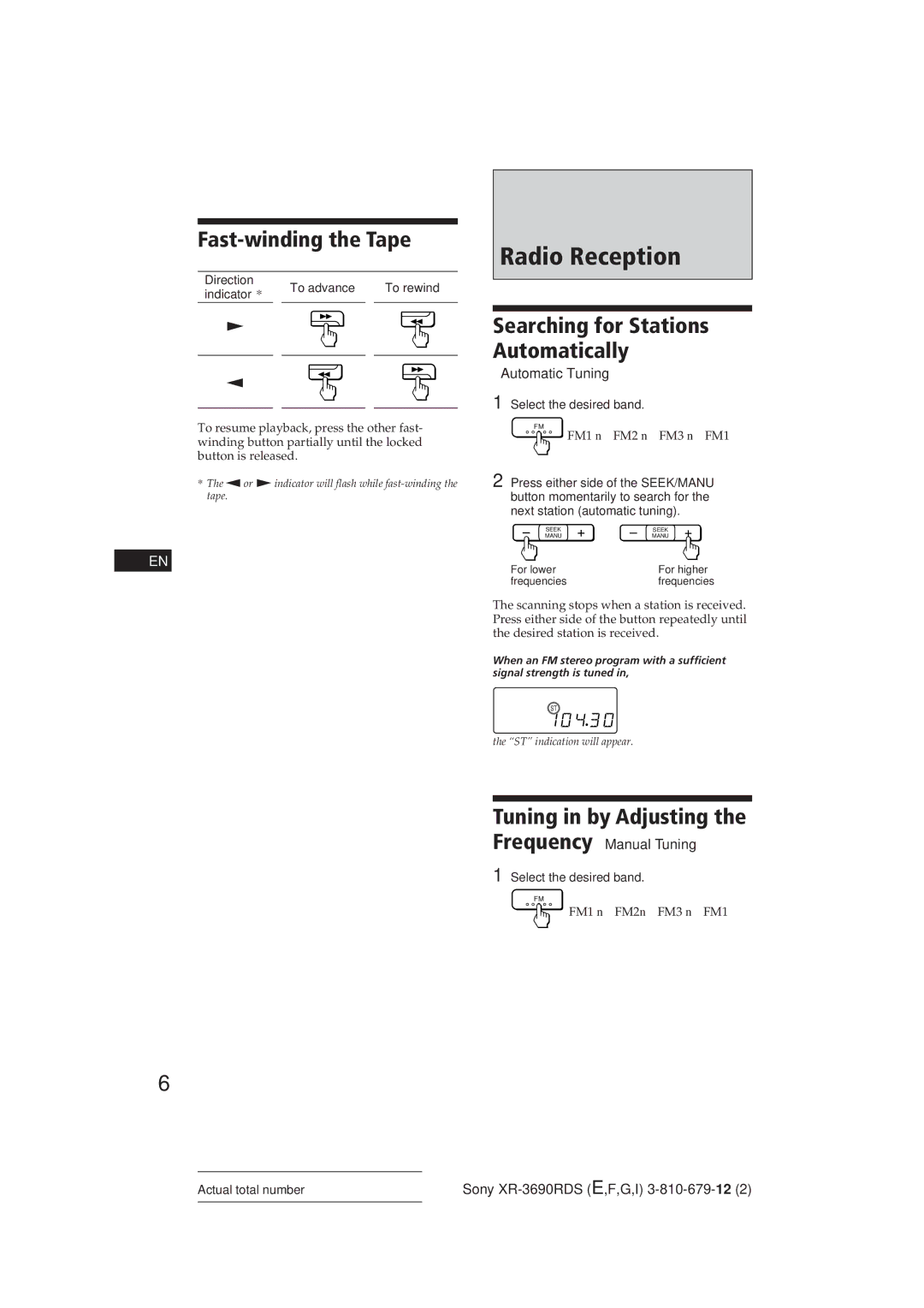 Sony XR-3690RDS Radio Reception, Fast-winding the Tape, Tuning in by Adjusting Frequency, Automatic Tuning 