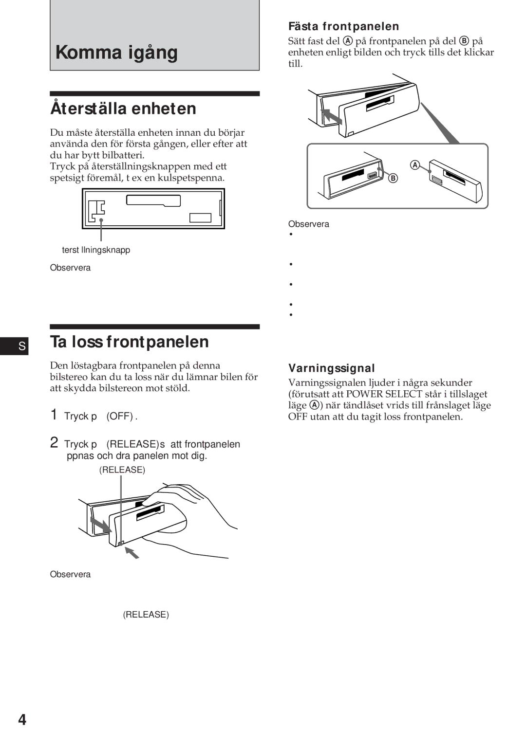 Sony XR-3750 Komma igång, Återställa enheten, Ta loss frontpanelen, Fästa frontpanelen, Varningssignal 